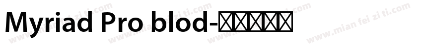 Myriad Pro blod字体转换